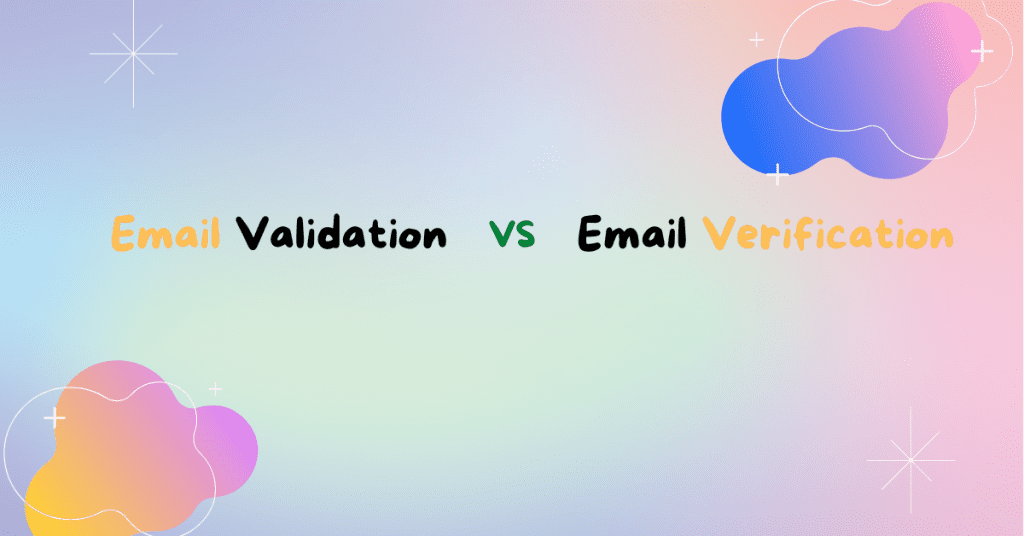 email validation vs email verification