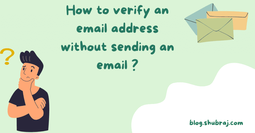 Verify email address without sending an email