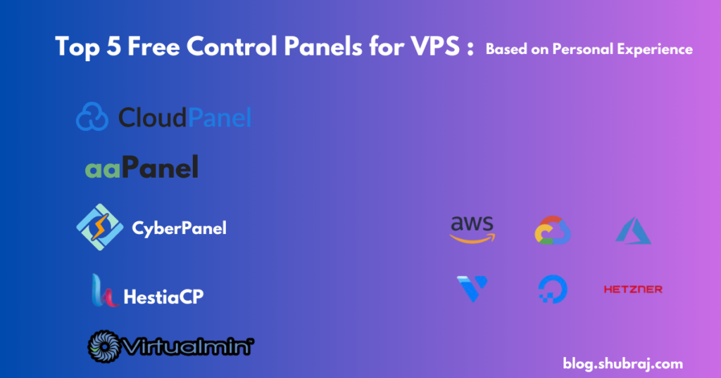 Top 5 Free Control Panels for VPS: A Comprehensive Review Based on Personal Experience