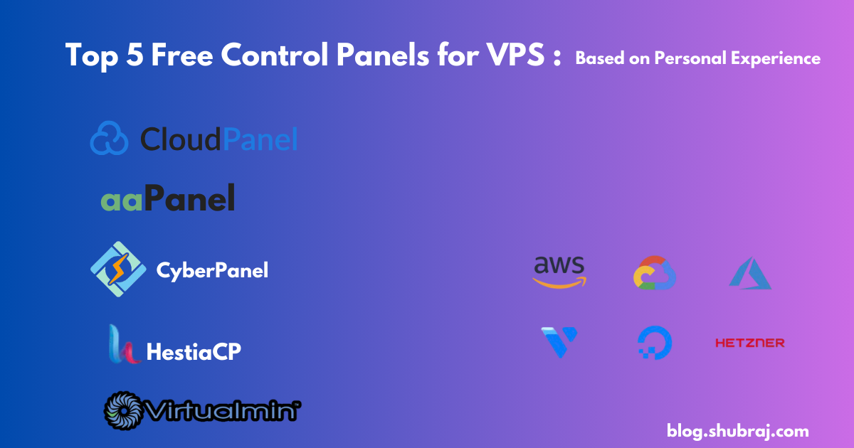 Top 5 Free Control Panels for VPS: A Comprehensive Review Based on Personal Experience
