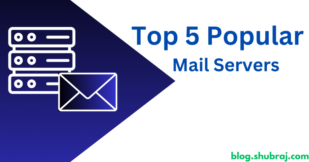 Top 5 Popular Open-Source Mail Servers